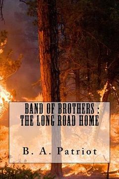 portada Band of Brothers: The Long Road Home (en Inglés)