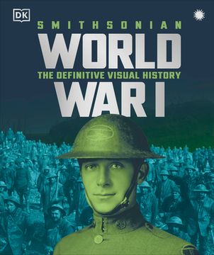 portada World War I: The Definitive Visual History, New Edition (en Inglés)