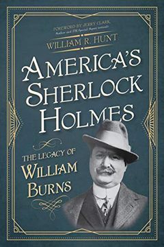 portada America's Sherlock Holmes: The Legacy of William Burns (en Inglés)