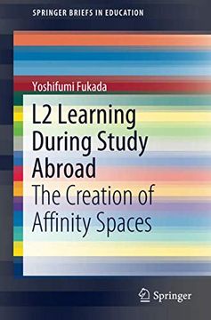 portada L2 Learning During Study Abroad: The Creation of Affinity Spaces (Springerbriefs in Education) 