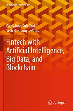 portada Fintech With Artificial Intelligence, big Data, and Blockchain (en Inglés)