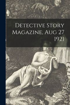 portada Detective Story Magazine, Aug 27 1921