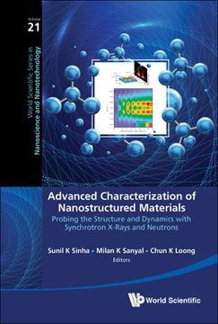 portada Advanced Characterization of Nanostructured Materials: Probing the Structure and Dynamics with Synchrotron X-Rays and Neutrons