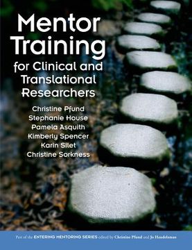 Mentor Training for Clinical and Translational Researchers (en Inglés)