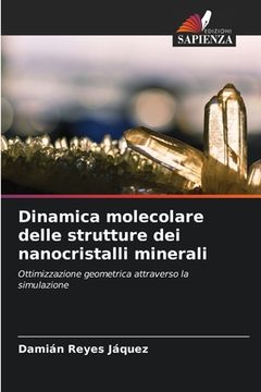 portada Dinamica molecolare delle strutture dei nanocristalli minerali (en Italiano)