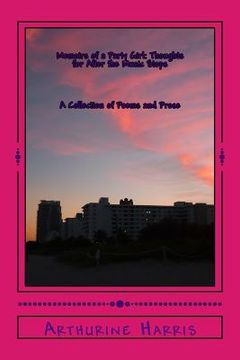 portada Memoirs of a Party Girl: Thoughts for After the Music Stops: A Collection of Poems and Prose