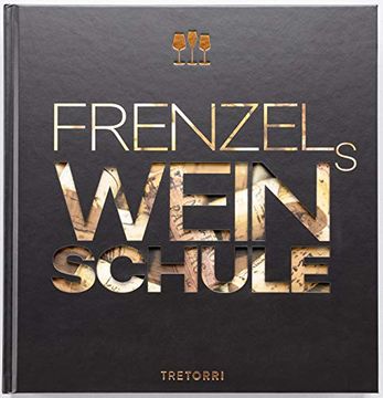 portada Frenzels Weinschule (en Alemán)