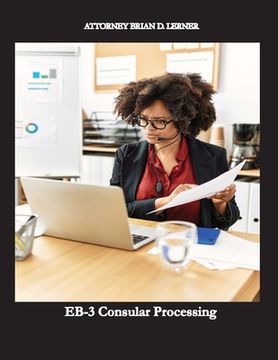 portada EB-3 Consular Processing: Getting the Green Card at the Consulate by an employment petition (in English)