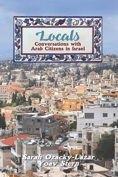 portada Locals: Conversations with Arab Citizens in Israel (in English)
