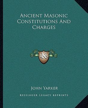 portada ancient masonic constitutions and charges (en Inglés)