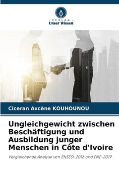portada Ungleichgewicht zwischen Beschäftigung und Ausbildung junger Menschen in Côte d'Ivoire (in German)