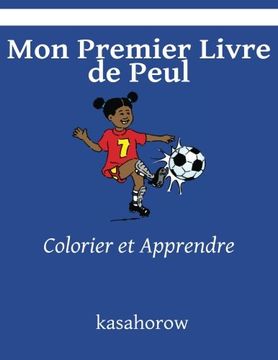 portada Mon Premier Livre de Peul: Colorier et Apprendre (French Edition)