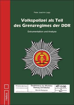 portada Volkspolizei als Teil des Grenzregimes der ddr (en Alemán)