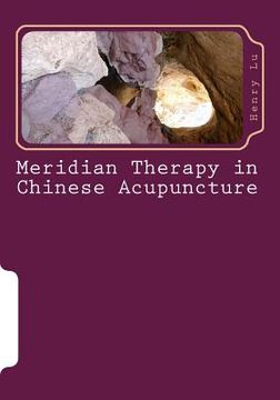 portada Meridian Therapy in Chinese Acupuncture (in English)