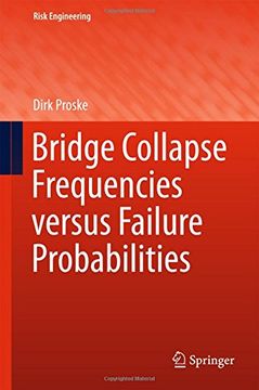portada Bridge Collapse Frequencies versus Failure Probabilities (Risk Engineering)
