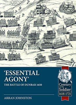 portada Essential Agony: The Battle of Dunbar 1650 (in English)