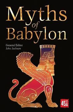 portada Myths of Babylon (The World's Greatest Myths and Legends) (en Inglés)
