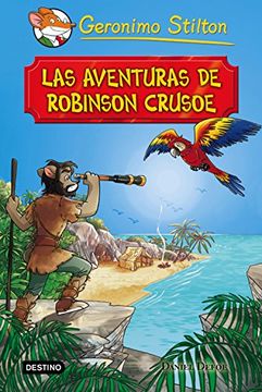 portada Las Aventuras de Robinson Crusoe: Grandes Historias (Grandes Historias Stilton) (in Spanish)