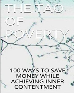 portada The Tao of Poverty: Save Money and Achieve Contentment (en Inglés)