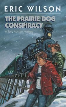 portada The Prairie dog Conspiracy (The tom and liz Austen Mysteries, #12) (in English)