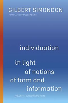 portada Individuation in Light of Notions of Form and Information: Volume II: Supplemental Texts Volume 2 (in English)