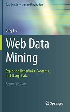 portada Web Data Mining: Exploring Hyperlinks, Contents, and Usage Data (Data-Centric Systems and Applications) (in English)