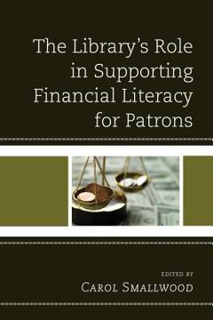 portada The Library's Role in Supporting Financial Literacy for Patrons (in English)