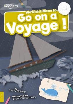 portada We Didn'T Mean to go on a Voyage! (Booklife Readers) (en Inglés)