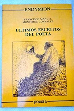 portada ultimos escritos del poeta (in Spanish)