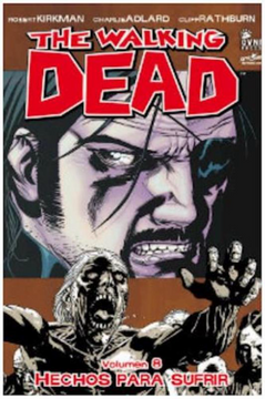 portada The Walking Dead: Hechos Para Sufrir (in Spanish)