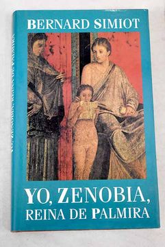 portada Yo, Zenobia, Reina de Palmira