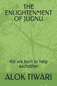 portada The Enlightenment of Jugnu: We are born to help each other (in English)