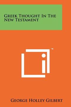 portada greek thought in the new testament (en Inglés)