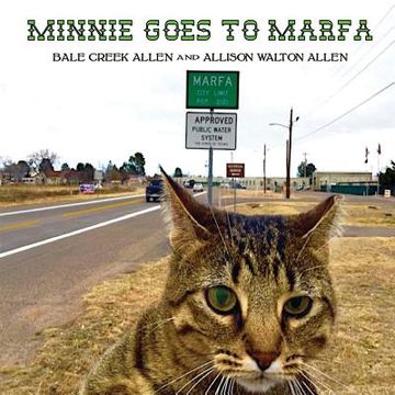 portada Minnie Goes to Marfa (en Inglés)