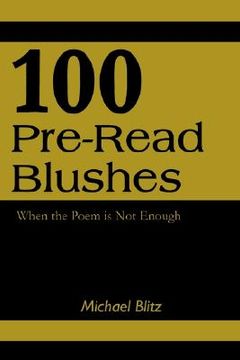 portada 100 pre-read blushes: when the poem is not enough (in English)