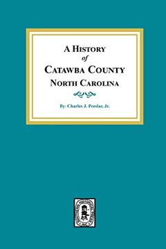 portada A History of Catawba County, North Carolina (en Inglés)