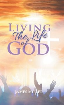 portada Living The Life of God (en Inglés)