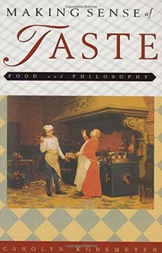 portada Making Sense of Taste: Food and Philosophy (en Inglés)