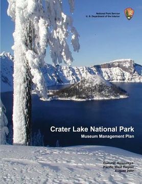 portada Crater Lake National Park: Museum Management Planning Team (en Inglés)