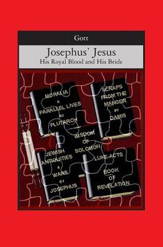 portada Josephus' Jesus: His Royal Blood and His Bride (en Inglés)