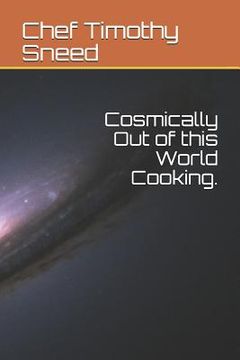portada Cosmically Out of This World Cooking. (en Inglés)