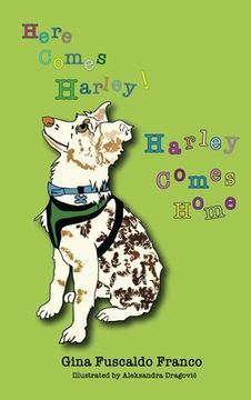 portada Here Comes Harley! Harley Comes Home (in English)