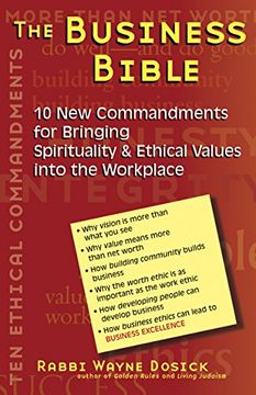 portada The Business Bible: 10 new Commandments for Bringing Spirituality & Ethical Values Into the Workplace (en Inglés)