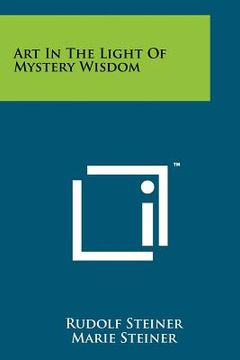 portada art in the light of mystery wisdom (en Inglés)
