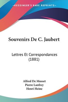portada Souvenirs De C. Jaubert: Lettres Et Correspondances (1881) (in French)
