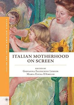portada Italian Motherhood on Screen (Italian and Italian American Studies) (in English)