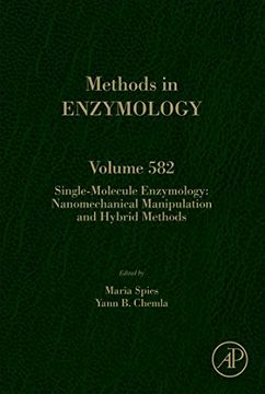 portada Single-Molecule Enzymology: Nanomechanical Manipulation and Hybrid Methods: Volume 582 (Methods in Enzymology) (en Inglés)