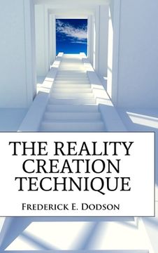 portada The Reality Creation Technique (en Inglés)