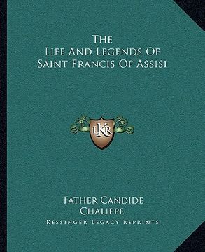 portada the life and legends of saint francis of assisi