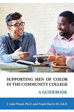 portada Supporting Men of Color In The Community College: A Guid